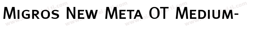Migros New Meta OT Medium字体转换